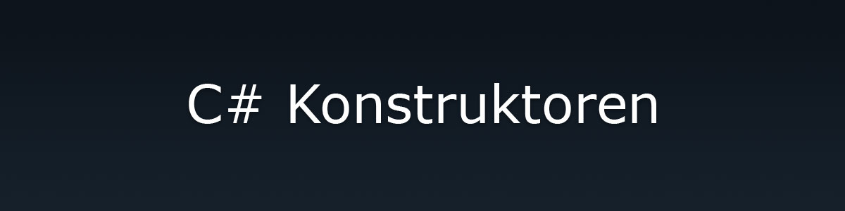 C# Konstruktoren
